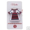 Brosa mare, martisor "Port popular romanesc"