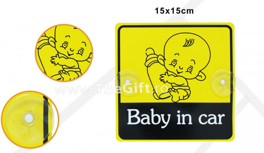 Semn de avertizare, Baby in car - Apasa pe imagine pentru inchidere